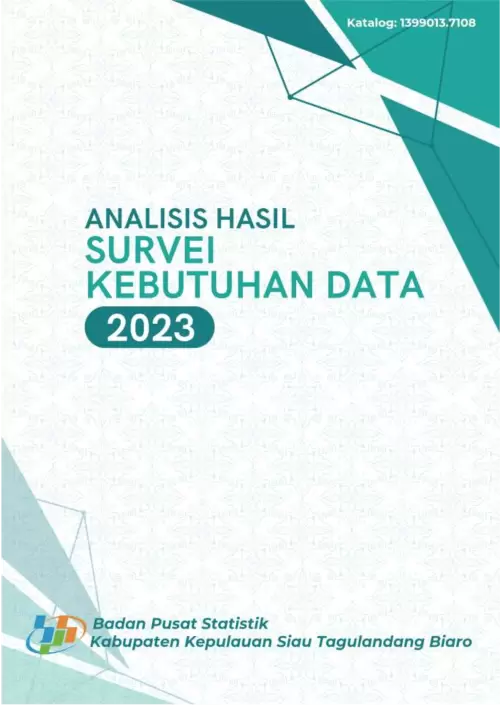 Analisis Hasil Survei Kebutuhan Data BPS Kabupaten Kepulauan Siau Tagulandang Biaro 2023