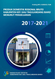 Produk Domestik Regional Bruto Kabupaten Kepulauan Siau Tagulandang Biaro Menurut Pengeluaran 2017-2021
